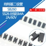 100pcs SS26 SMD Diode 2A/60V Schottky Diodes SMA Package Type A DO-214AC Model SB260