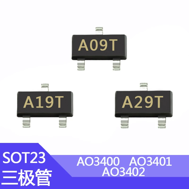 100pcs SMD AO3400 AO3401 AO3402 SOT23 A09T A19T A29T  P-Channel Mosfet Transistor