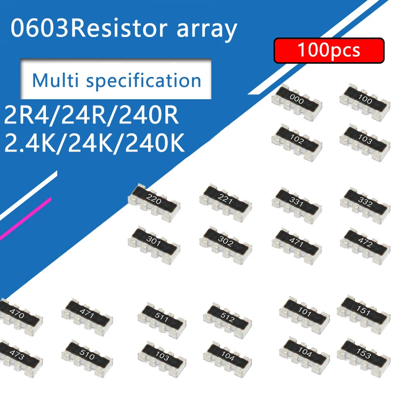 100pcs 0603*4 8P4R 2*4P SMD Network Resistor Array 2R4 2.4 24 240 Ohm R 2.4K 24K 240K 241 242 243 244