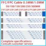 10PCS FPC FFC Cable Ribbon Flexible Flat Cable21P/22P/23P/24P/25P/26P/27P/28P/29P/30P 0.5MM 1.0MM Pitch 50/100/150/200/250/300MM