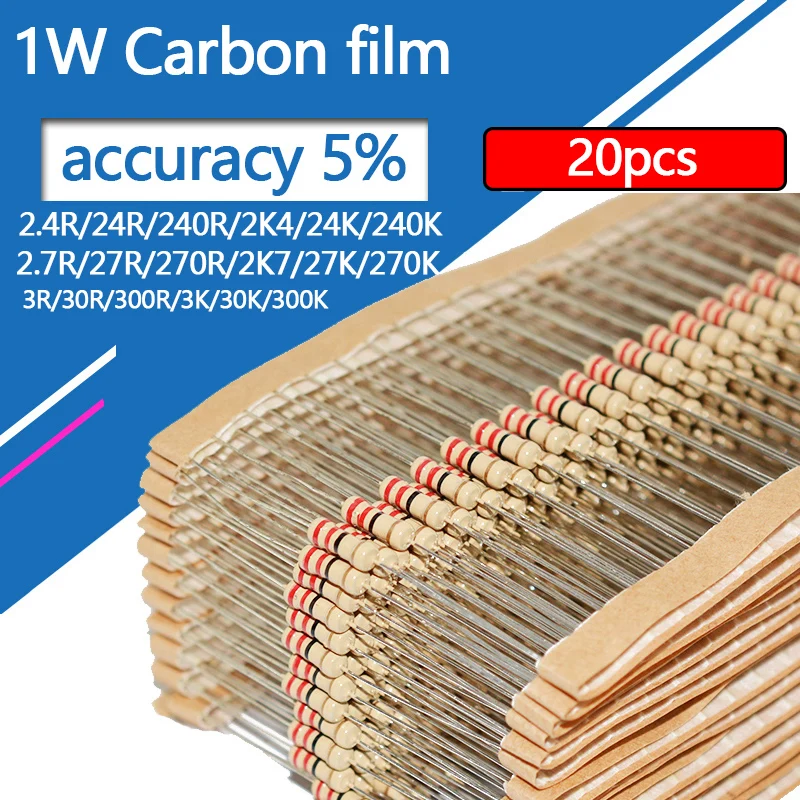 20pcs 1W Carbon Film Resistor 2.4 2.7 3 24 27 30 240 240 300 Ohm R K 5% Resistance 2R4 2R7 27K 3R 30R 300R 3K 30K 300K 0.1R-3M